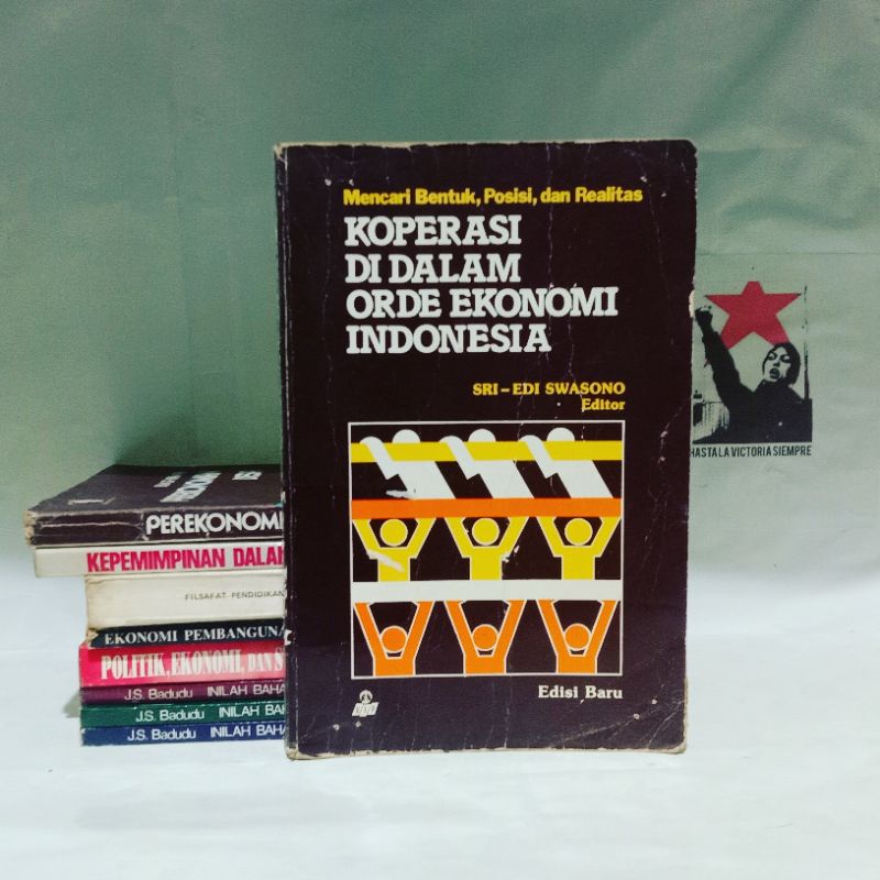 Koperasi di Dalam Orde Ekonomi Indonesia: Mencari Bentuk, Posisi, dan Realitas by Mohammad Hatta