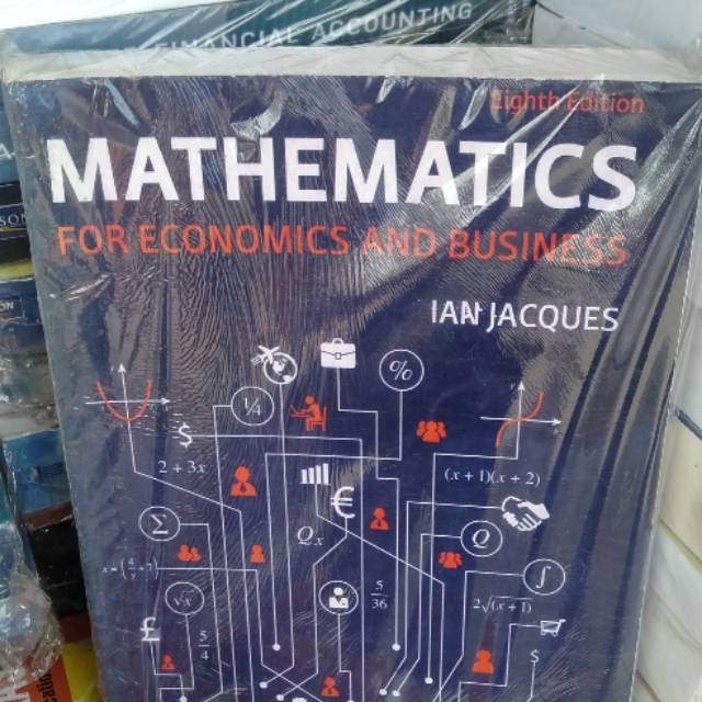 

Mathematics for economics and business Eighth edition