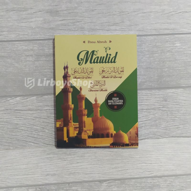 Terjemah Maulid (Saku); Maulid Al Barzanji, Maulid Ad Diba'i, Al Burdah Al Madih