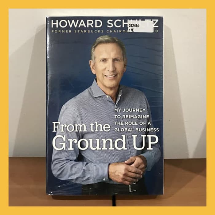Buku Import From The Ground Up By Howard Schultz Original Paperback Shopee Indonesia