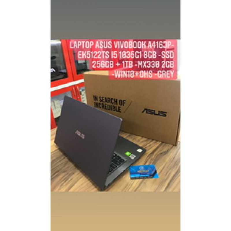 Laptop Asus VIVOBOOK A416JP-EK5122TS I5 1035G1 8GB -SSD 256GB + 1TB -MX330 2GB -WIN10+OHS -GREY