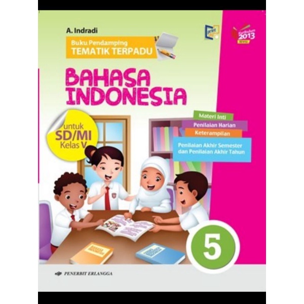 BEKAS BUKU PENDAMPING TEMATIK BAHASA INDONESIA KELAS 1/2/3/4/5/6 SD ERLANGGA