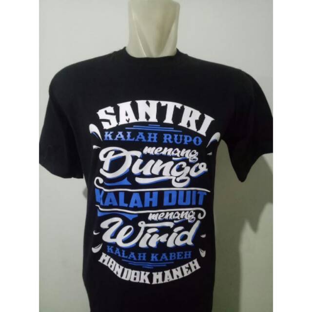 kaos santri/kaos kata-kata/kaos Nu/kaos Azzahir