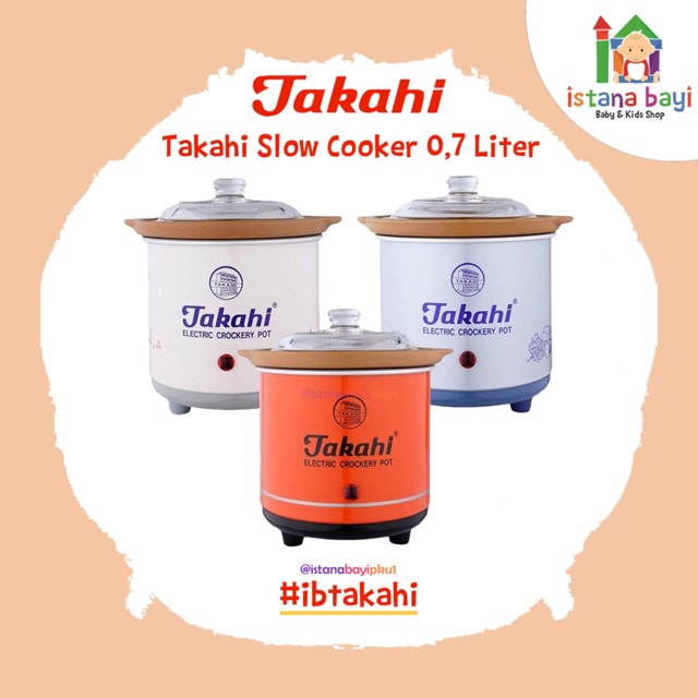 Takahi Slow Cooker 0,7 L - Peralatan Mpasi bayi