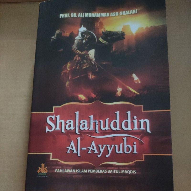 JUAL BUKU SHALAHUDDIN  AL AYYUBI ALI MUHAMMAD ASH SHALABI