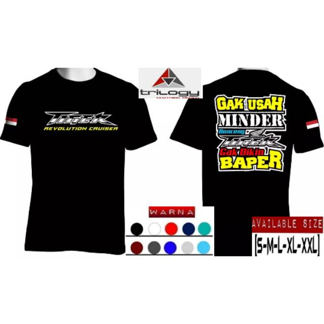 KAOS HONDA TIGER REVOLUTION CRUISER GAK USAH MINDER BONCENG HONDA TIGER GAK BIKIN BAPER KEREN
