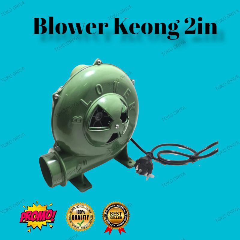 Blower Keong / Blower 2 in / Blower Westco