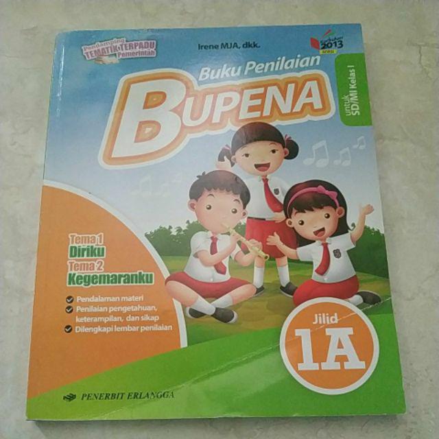 Buku Bupena Kelas 1 Jilid 1A 'Tema 1 dan Tema 2' Kurikulum