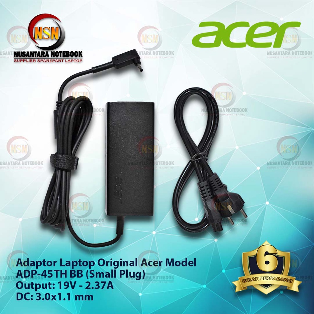 Adaptor Charger Laptop Acer ADP-45TH BB 19V-2.37A DC : 3.0 X 1.1mm Original