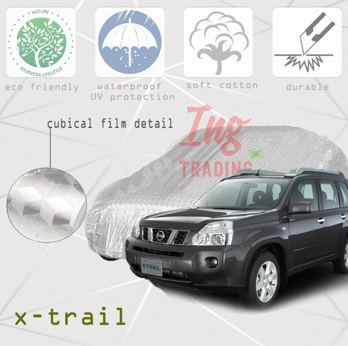 Cover Sarung Mobil XTRAIL Waterproof 3 Layer Protection