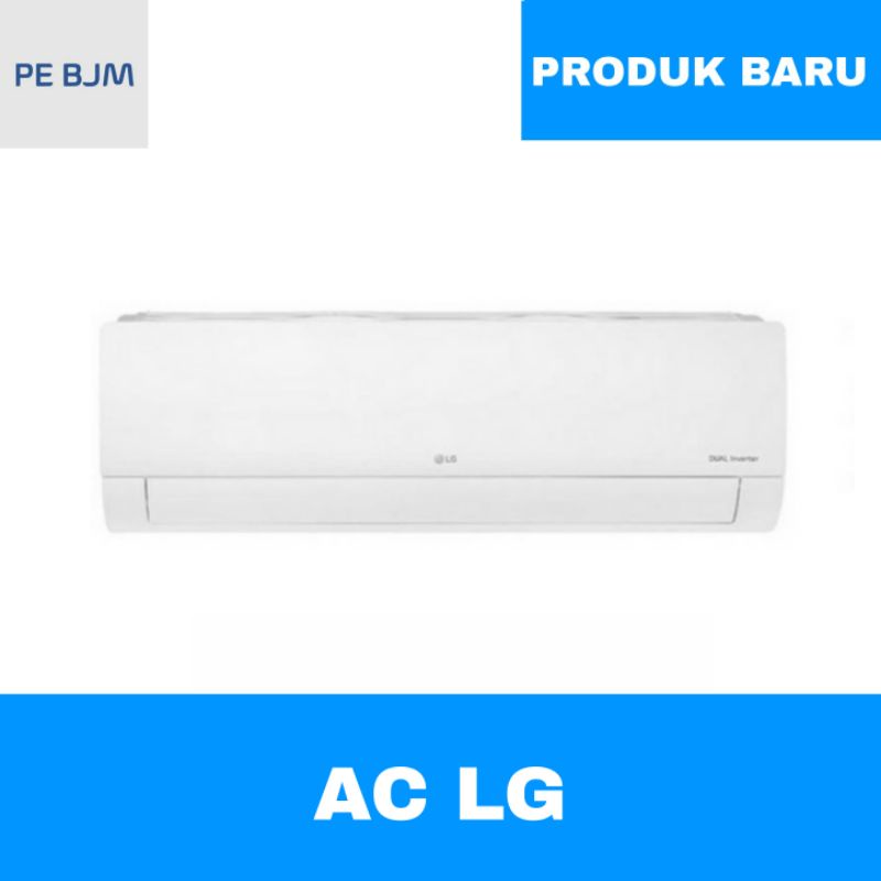 AC LG DUAL COOL INVERTER 1.5 PK - T13EV4 - GARANSI RESMI - KIRIM INVOICE