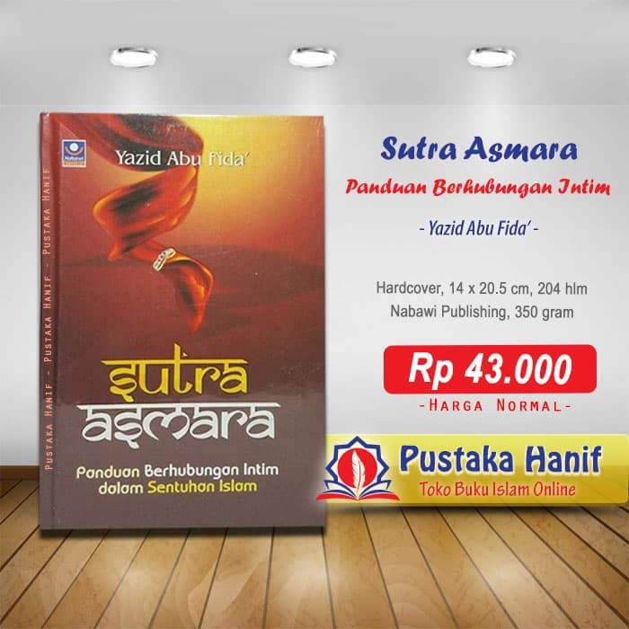 Sutra Asmara - Panduan Berhubungan Intim dalam Islam