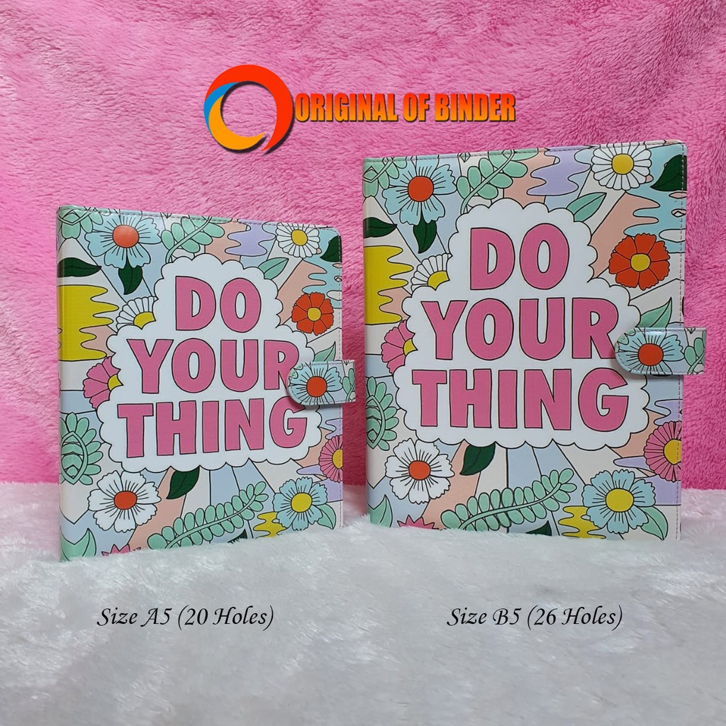 

BINDER PRINTING MOTIP DO YOUR THING A5 DAN B5
