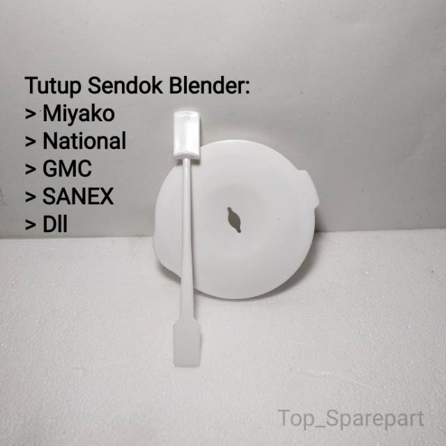 Tutup Sendok Blender Miyako National Gmc Airlux Sanex