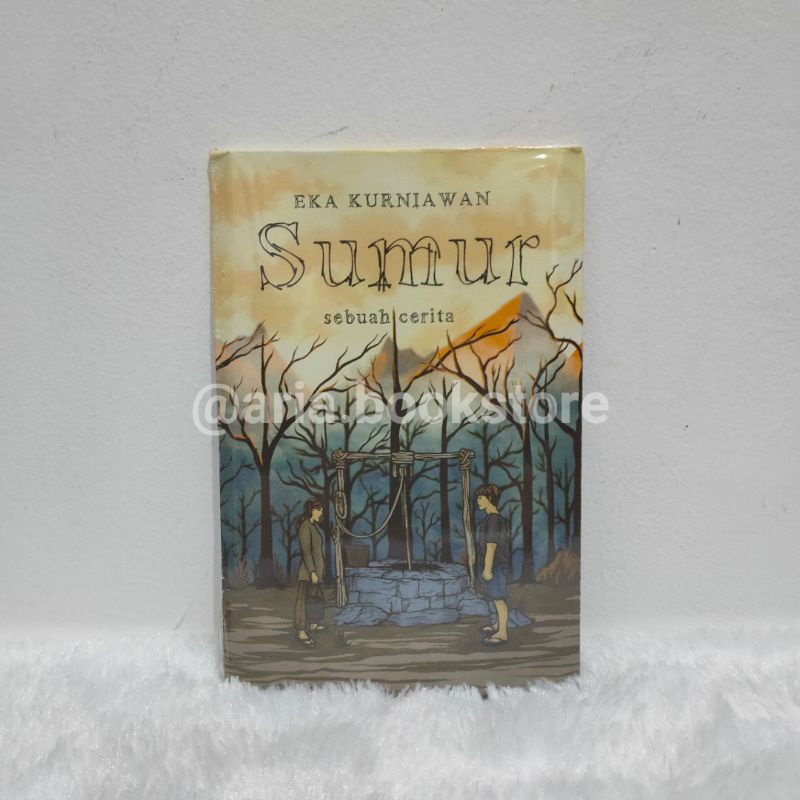 Sumur - Eka Kurniawan