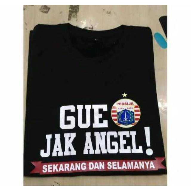 KAOS GUE JAK ANGEL SEKARANG DAN SELAMANYA BAJU TSHIRT COMBED 30S