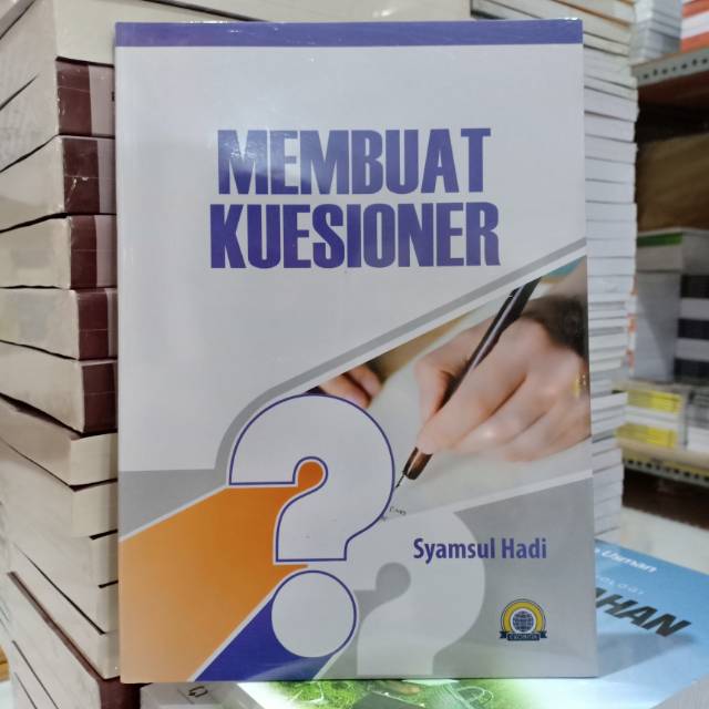 

Buku Original: Membuat Kuesioner ( MEMBUAT KUESIONER )