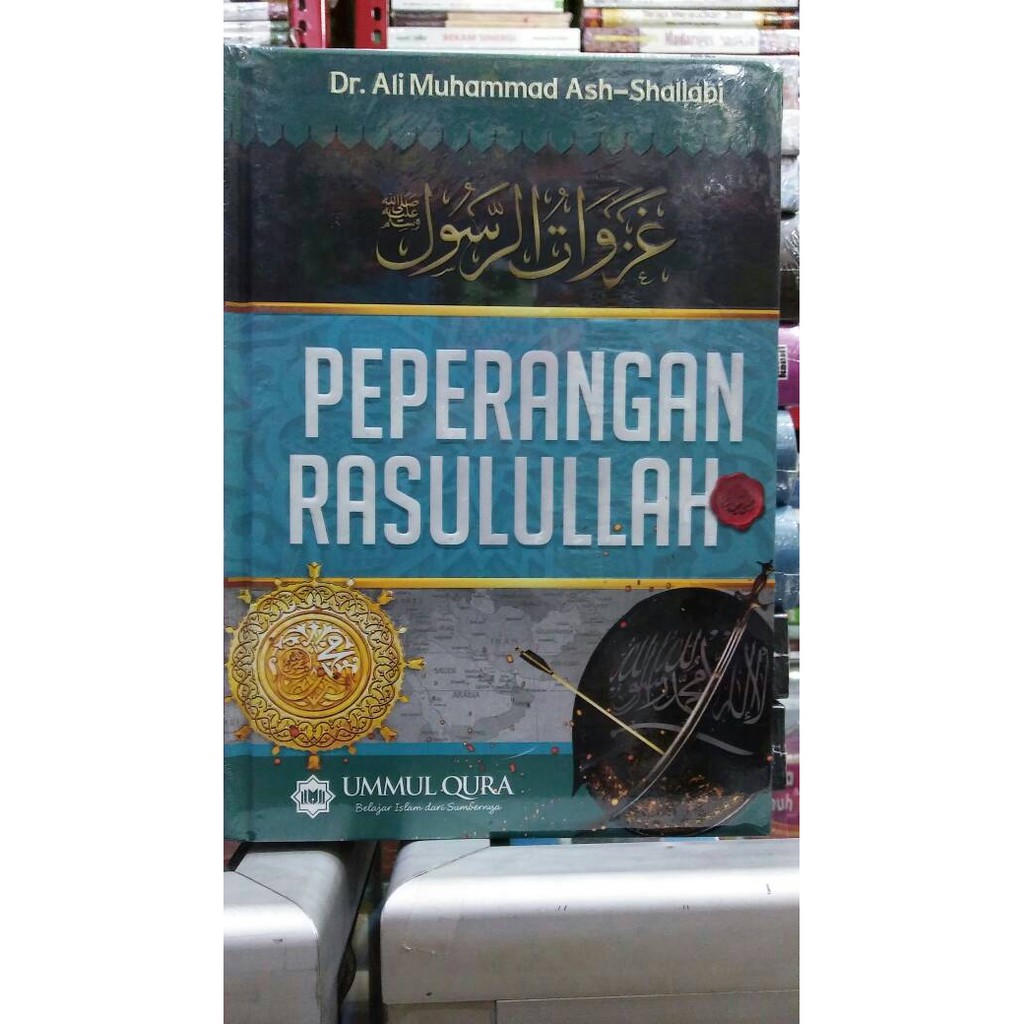 BUKU PEPERANGAN RASULULLAH Dr ALI MUHAMMAD ASH SHALABI