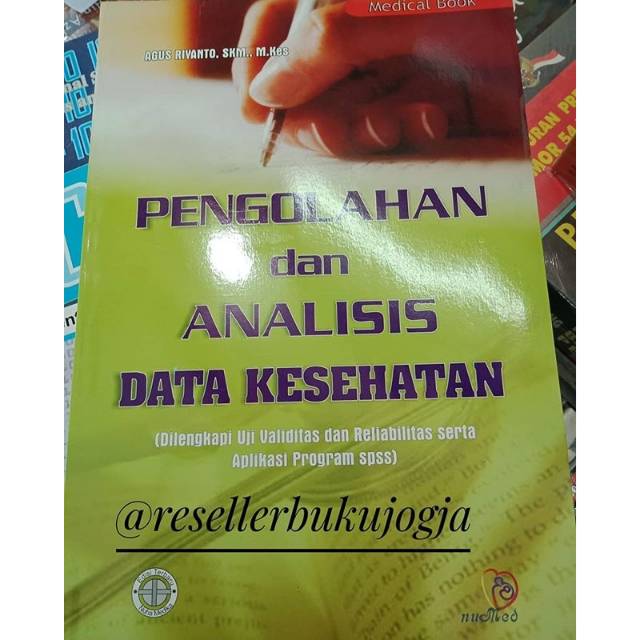 Buku ORI - Buku Pengolahan dan Analisis Data Kesehatan - Uji Validitas dan Reliabilitas - Program SP
