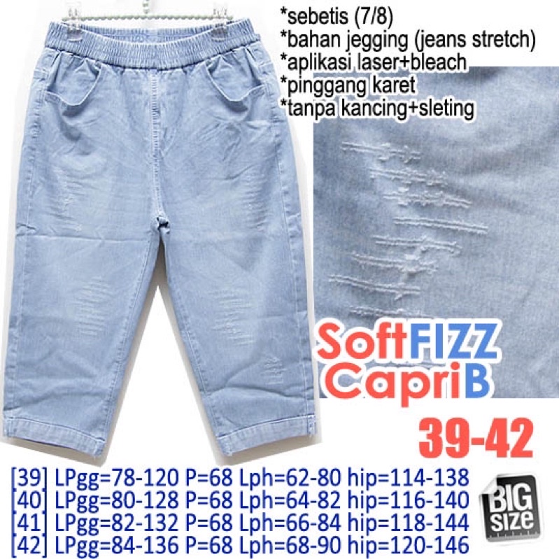 Soft Fizz Capri B 39 40 41 42 Celana Tanggung Jeans Wanita Jumbo