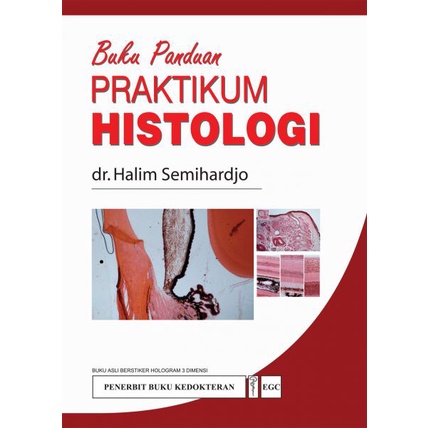 EGC KEDOKTERAN Buku Panduan Praktikum Histologi