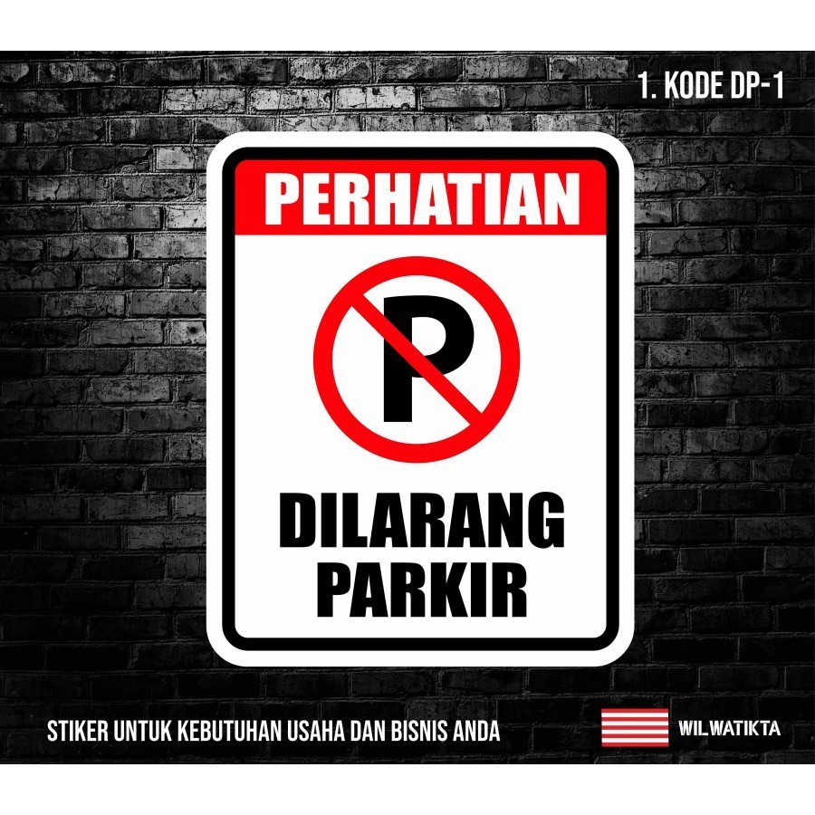 

Sticker Safety Sign Dilarang Parkir