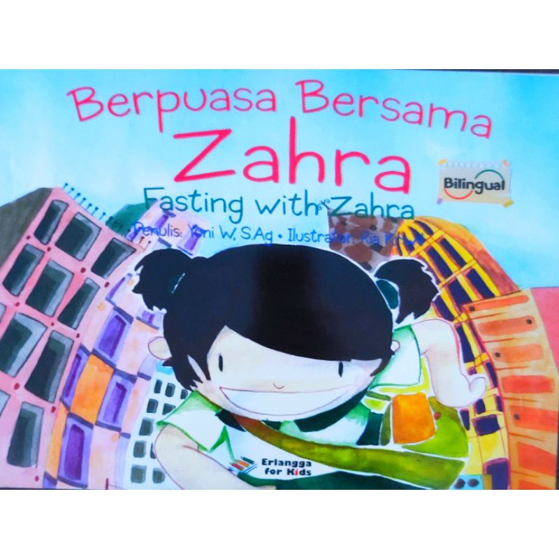 Buku Cerita Anak Islami Bilingual : Berpuasa Bersama Zahra