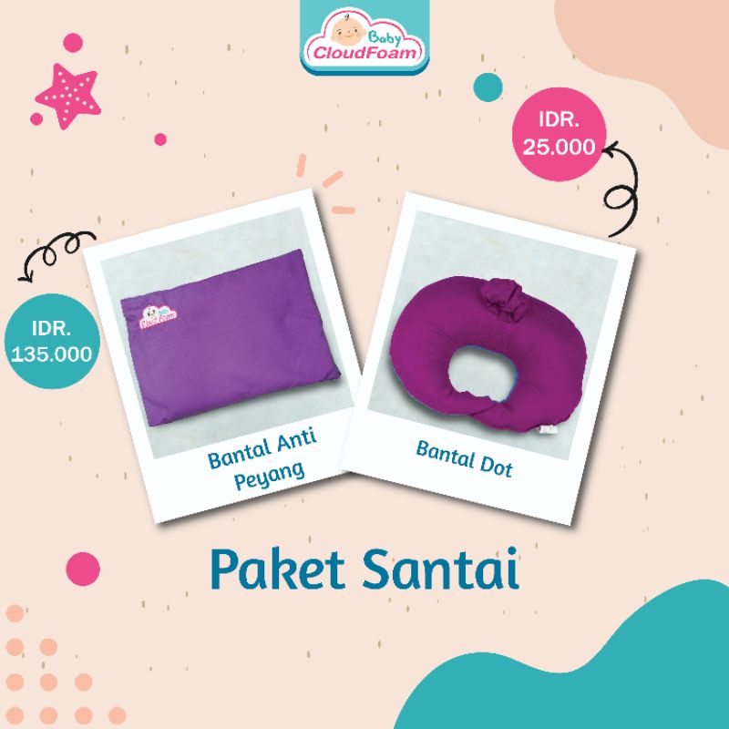 PAKET SANTAI BABYCLOUDFOAM DAN BANTAL DOT 100% ORI