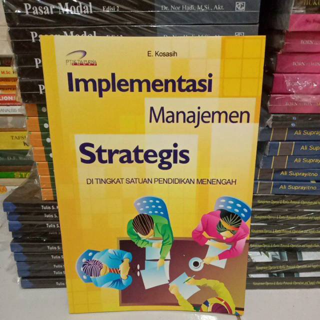 

IMPLEMENTASI MANAJEMEN STRATEGI DITINGKAT SATUAN PENDIDIKAN MENENGAH