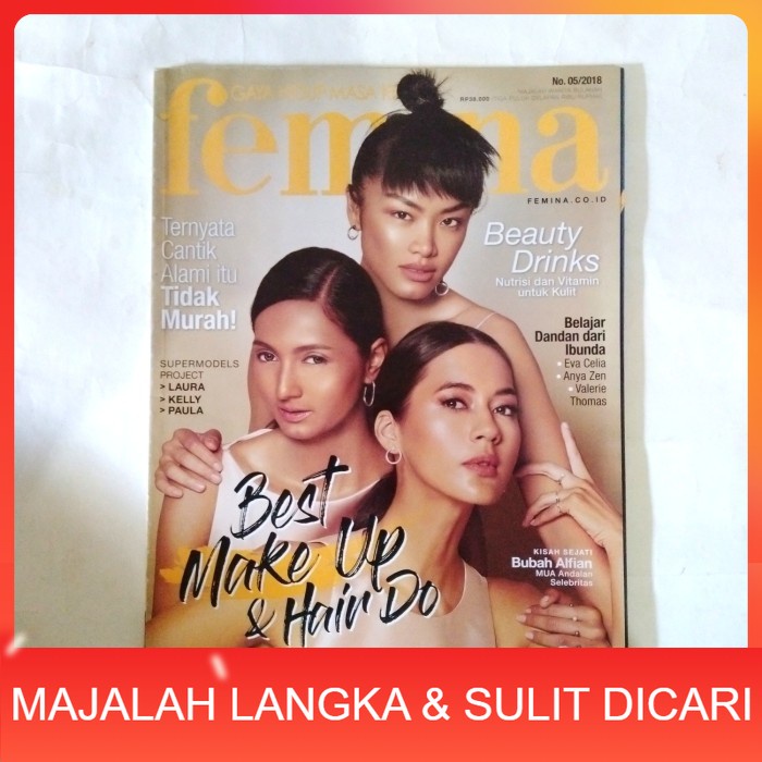 Majalah FEMINA No.5 Th.2018 Cover PAULA, LAURA, KELLY Langka
