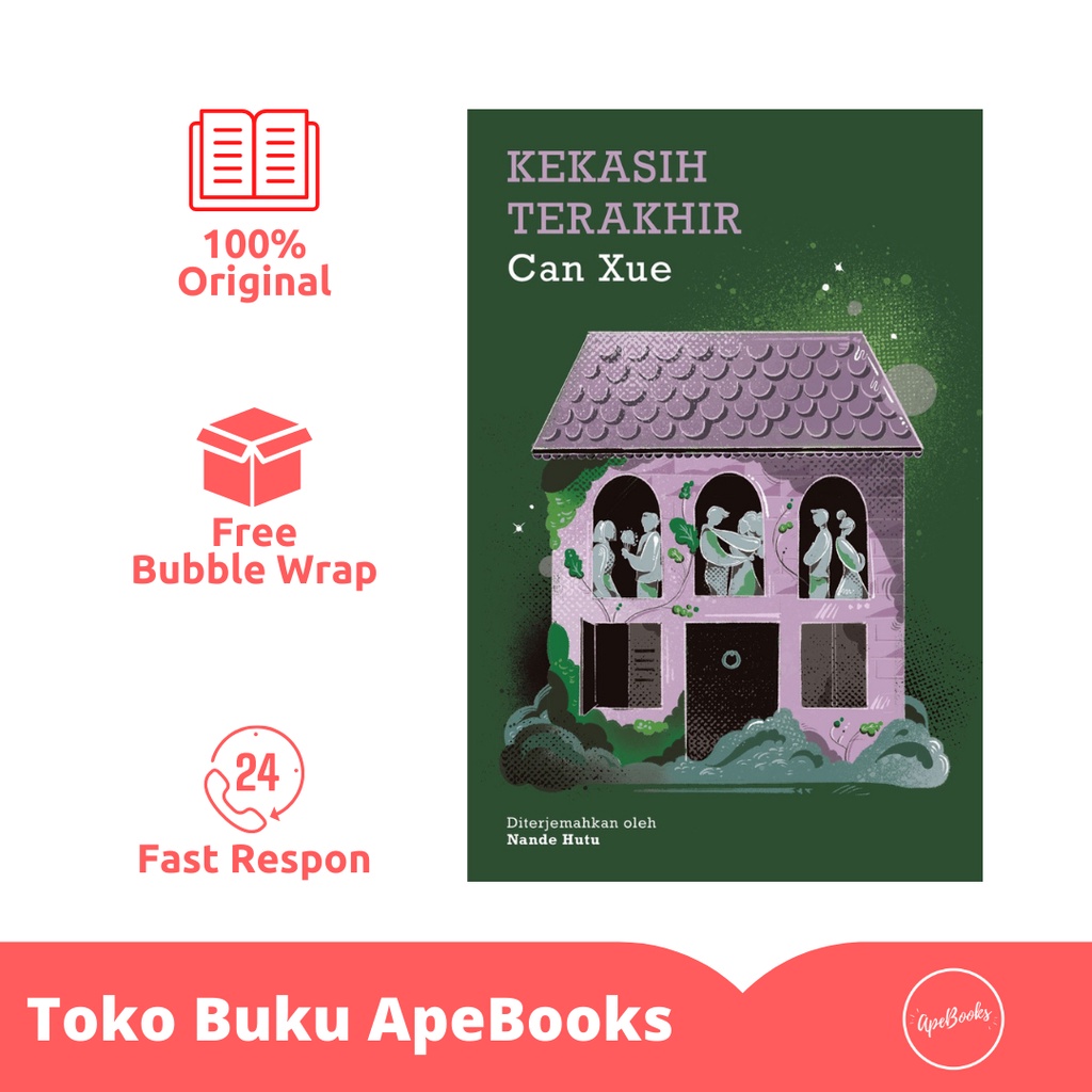 Can Xue - Kekasih Terakhir, Sebuah Novel (ORI/Asli)
