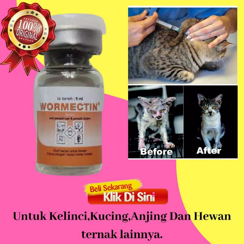 WORMECTIN 5ml Untuk Jamur Kucing Scabies kelinci Scabies Anjing Cacing Kucing Kambing