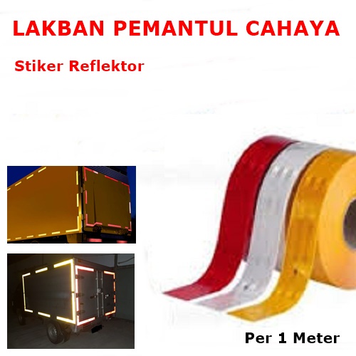 Lakban Scotlight Waterproof @ 1 Meter / Reflector Tape Pemantul Cahaya 2 Inch / Stiker Uji KIR