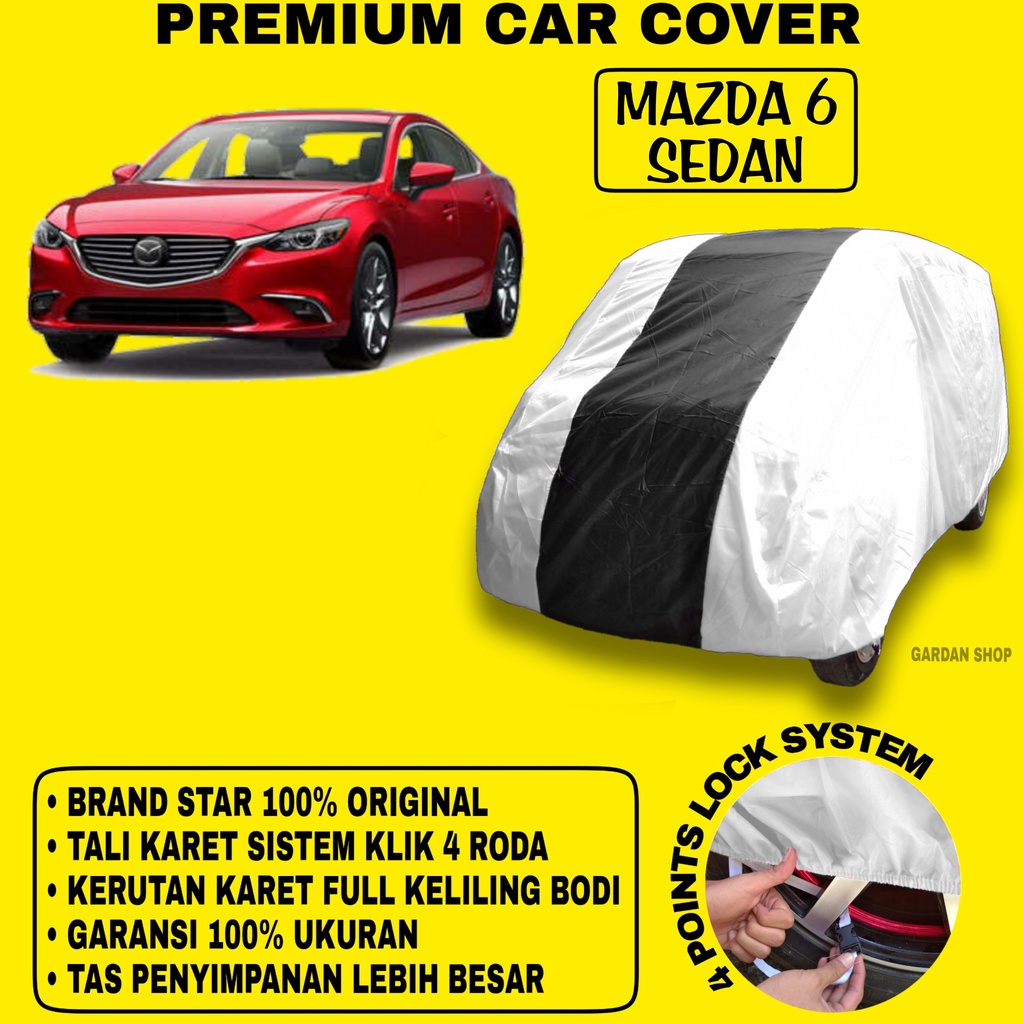 Body Cover MAZDA 6 SEDAN SILVER HITAM Penutup Bodi Mobil Mazda 6 Sedan Waterproof PREMIUM