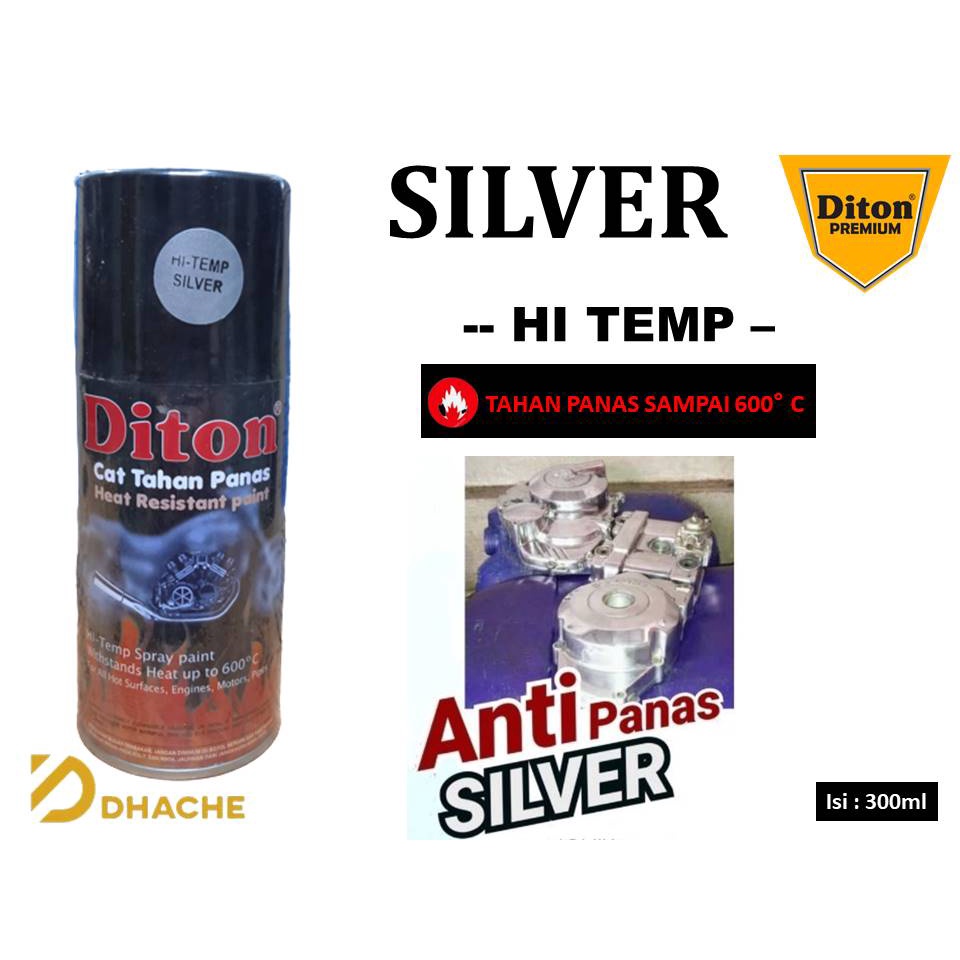 Cat Pilok Diton Hi Temp Silver ANTI PANAS 300ml Cat Pilox Hitemp untuk Knalpot Kompor Mesin