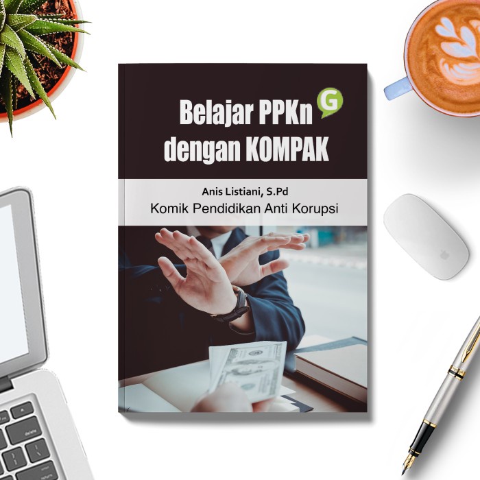 

CODE503 terpercaya Belajar PPKn dengan KOMPAK (Komik Pendidikan Anti Korupsi)