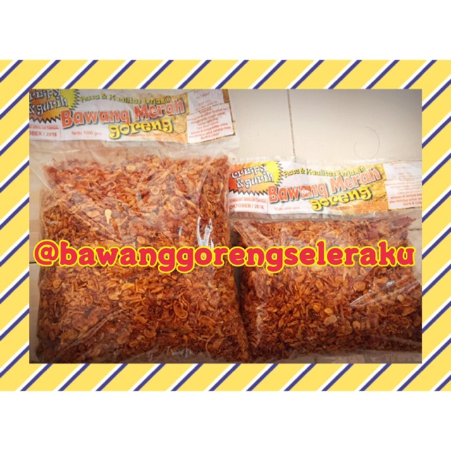 

Bawang goreng premium (bawang goreng seleraku) kemasan 1kg