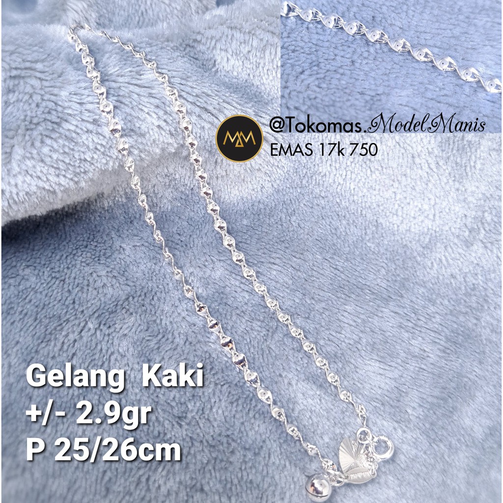 Gelang kaki emas putih 750 kadar 17K
