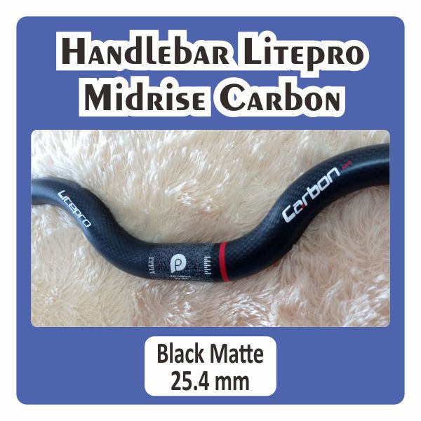 Handlebar Midrise Litepro Carbon Hitam Doff Matte Dove Dof Original Superlight 25.4 mm PRO Riser