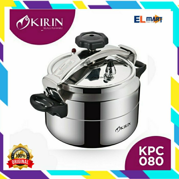 Panci Presto Kirin 8 Liter KPC 080 Pressure Cooker 8L Induksi