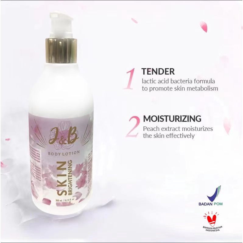 [BPOM] J&amp;B BODY LOTION SKIN BRIGHTENING | Nourishing Brighteting Skincare Body Lotion 300 ml