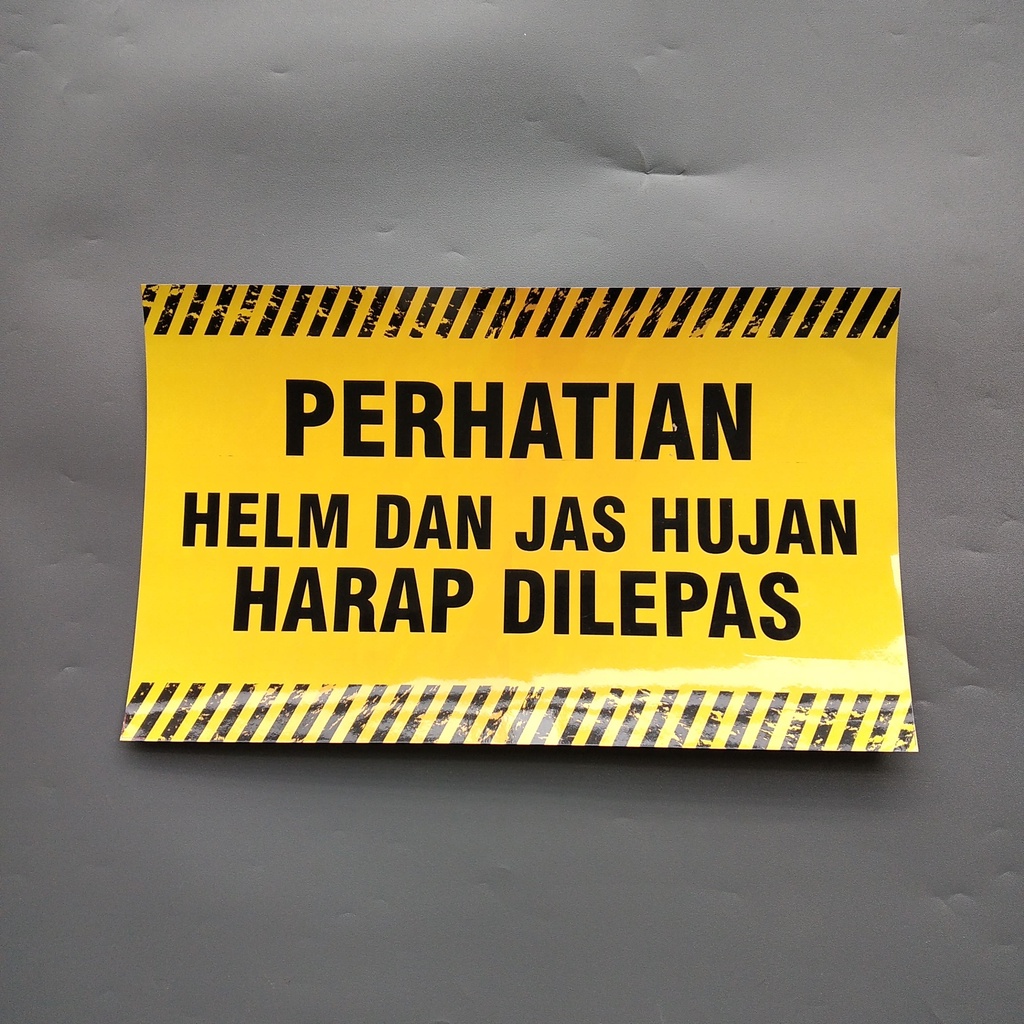 

STIKER SIGN PERINGATAN HELM DAN JAS HUJAN HARAP DILEPAS