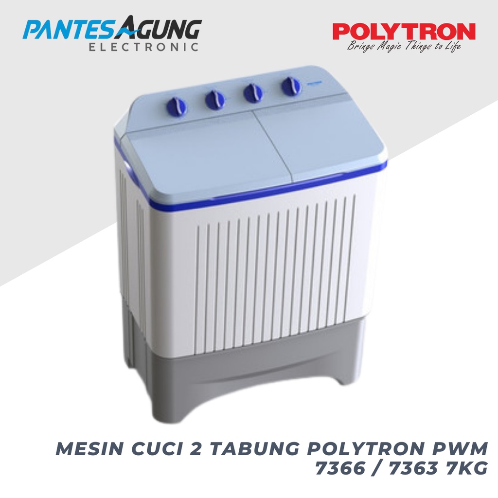 MESIN CUCI 2 TABUNG POLYTRON PWM 7366 / 7363 / PWM 7073 7KG khusus bdg