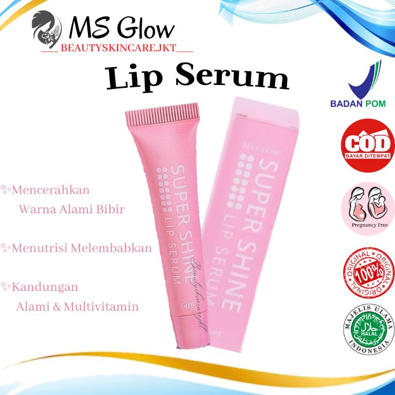 SUPER SHINE LIP SERUM MOISTURIZE MS GLOW