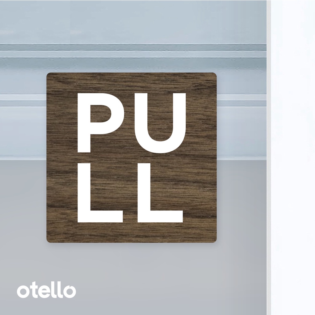 Otello - Push Pull Signage Board Label Akrilik Pintu Tempel Sticker Acrylic