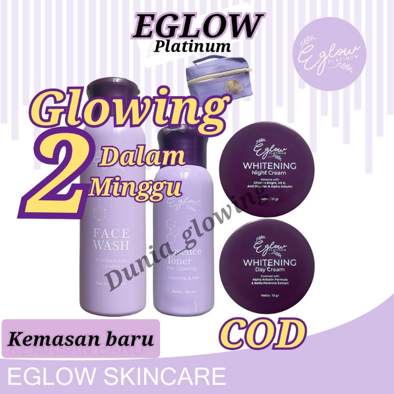 EGLOW E GLOW PLATINUM ORI ORIGINAL PAKET WAJAH SKINCARE SECINCER SKINCERE SKINKER SEKINKER SCINCER S