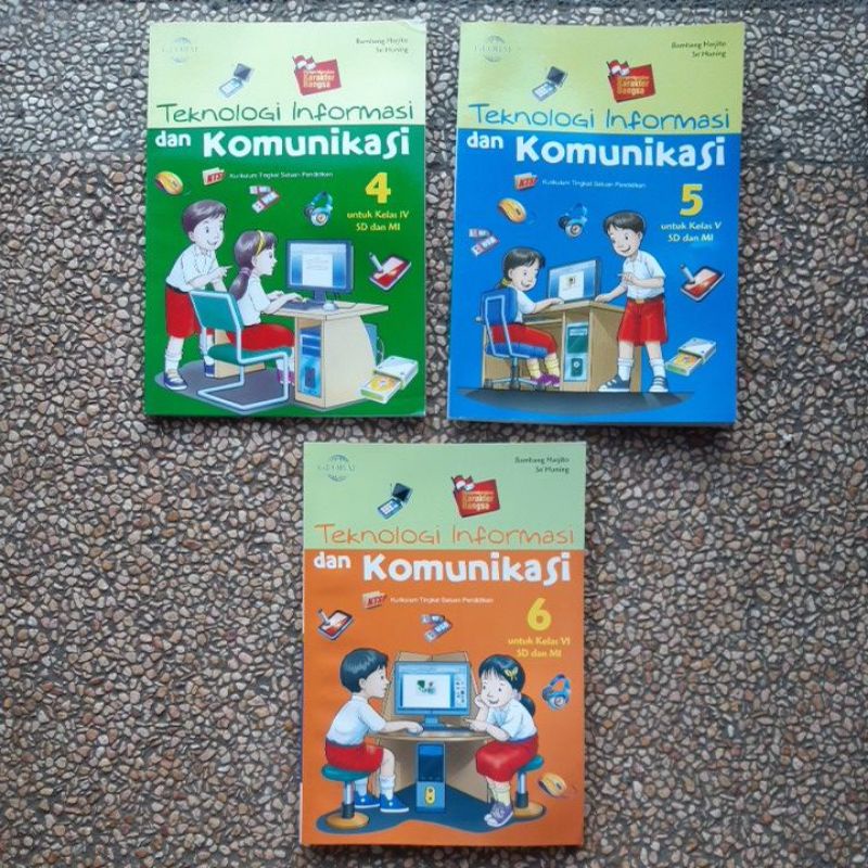 buku Tik. Teknologi Informasi dan Komunikasi sd kelas 4.5.6. Global. Tiga Serangkai.Baru Original