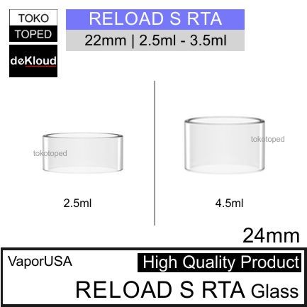 RELOAD S RTA Replacement Glass | 24mm kaca gelas tabung