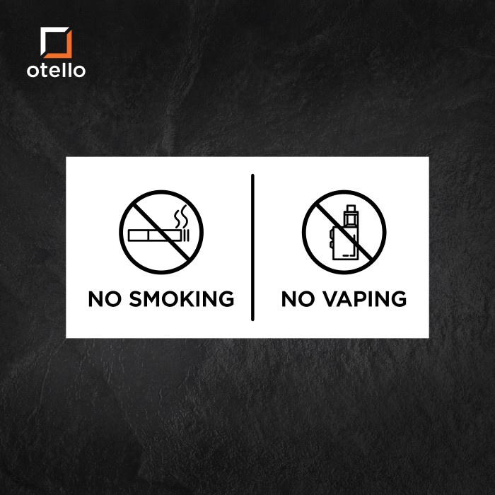 Otello - No Smoking No Vaping Sign Board Akrilik Print Signage Acrylic Petunjuk Ruangan