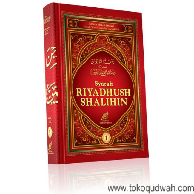 Syarah Riyadhush Shalihin Oleh Syaikh Salim Al-Hilaly